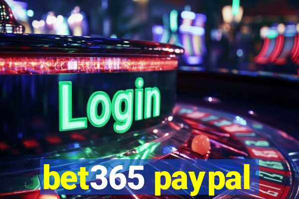 bet365 paypal